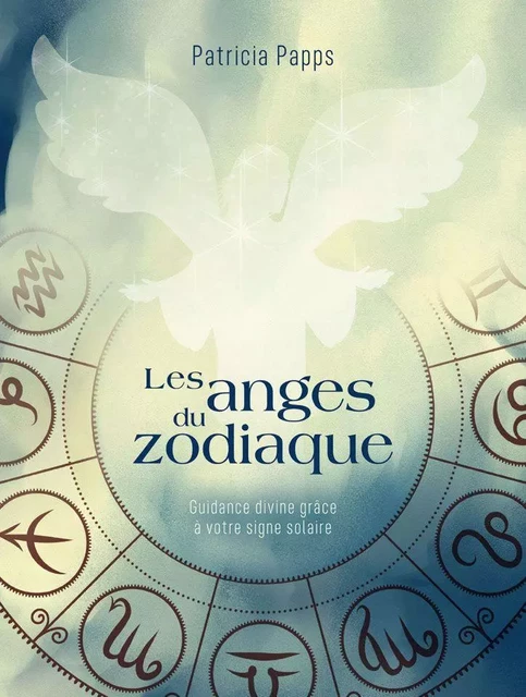 Les anges du zodiaque - Patricia Papps - Éditions AdA