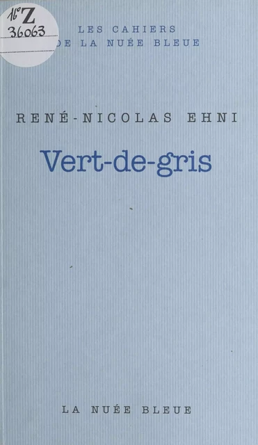 Vert-de-gris : traité autobiographique - René Ehni - FeniXX réédition numérique