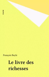 Le livre des richesses