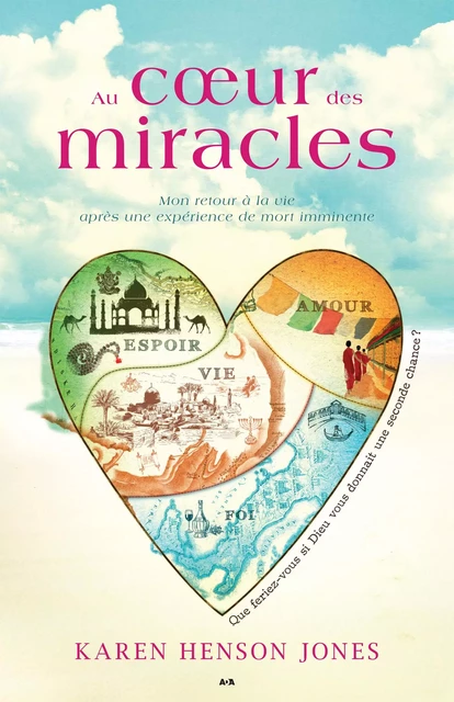 Au cœur des miracles - Karen Henson Jones - Éditions AdA