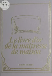 Le livre d'or de la maîtresse de maison