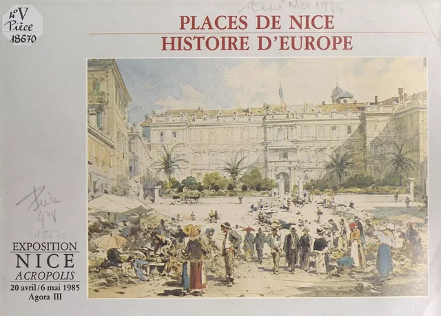 Places de Nice, histoire d'Europe - Luc Thévenon - FeniXX réédition numérique