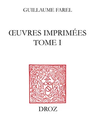 Œuvres imprimées (Tome I), Traités messins (Tome I)