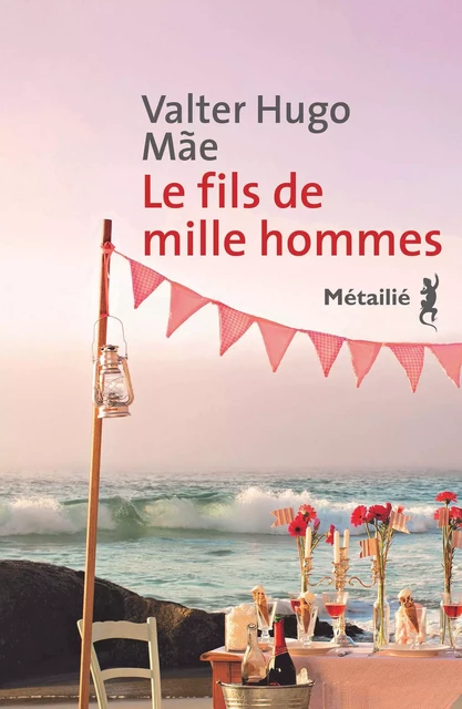 Le fils de mille hommes - Valter Hugo Mãe - Métailié