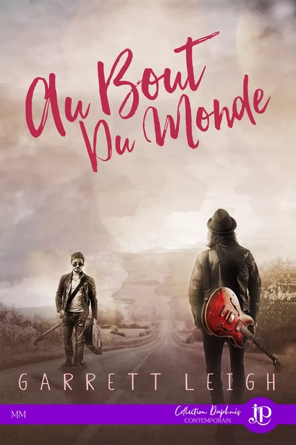 Au bout du monde - Garrett Leigh - Juno Publishing