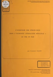 L'avantage des États-Unis dans l'économie céréalière mondiale : le cas du blé