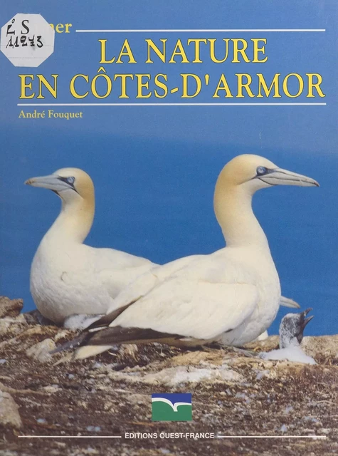 Aimer la nature en Côtes-d'Armor - André Fouquet - FeniXX réédition numérique