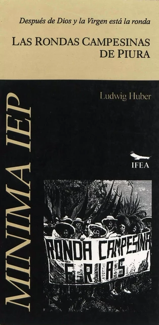 Las rondas campesinas de Piura - Ludwig Huber - Institut français d’études andines