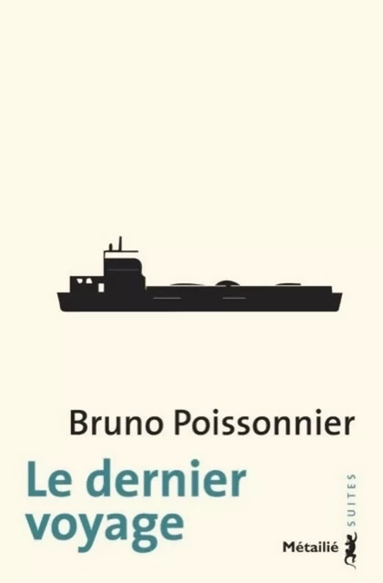 Le dernier voyage - Bruno Poissonnier - Métailié