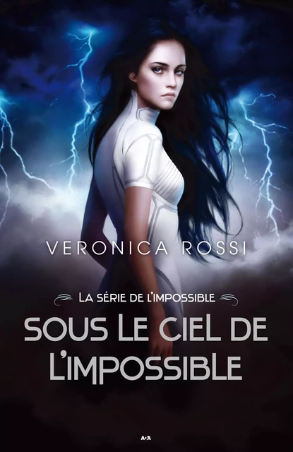 Sous le ciel de l'impossible - Veronica Rossi - Éditions AdA