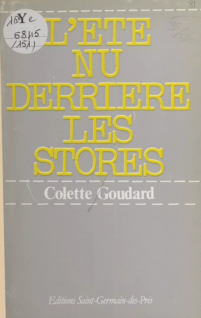 L'été nu derrière les stores - Colette Goudard - FeniXX réédition numérique