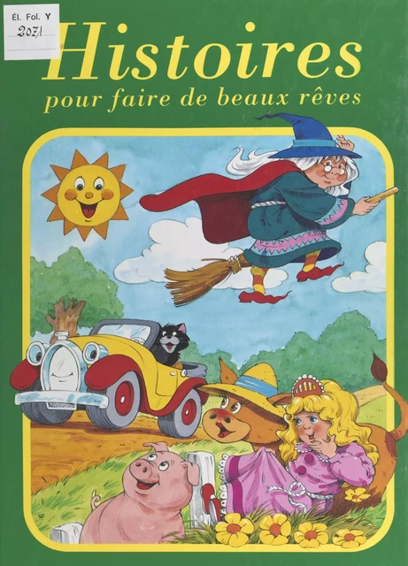 Histoires pour faire de beaux rêves -  Anonyme - FeniXX réédition numérique