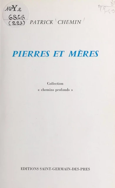 Pierres et mères - Patrick Chemin - FeniXX réédition numérique