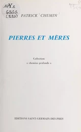 Pierres et mères