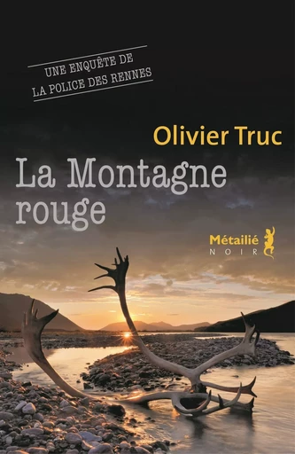 La Montagne rouge - Olivier Truc - Métailié