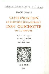 Continuation de l'histoire de l'admirable Don Quichotte de la Manche