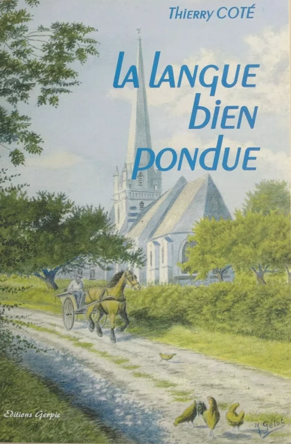 La langue bien pondue - Thierry Coté - FeniXX réédition numérique