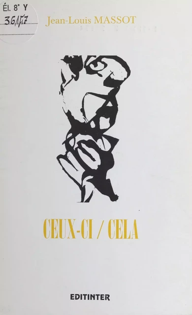 Ceux-ci, cela - Jean-Louis Massot - FeniXX réédition numérique