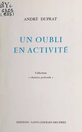 Un oubli en activité