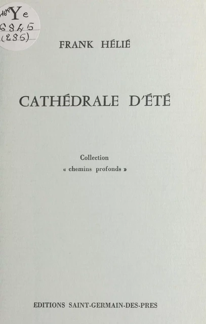 Cathédrale d'été - Frank Hélié - FeniXX réédition numérique