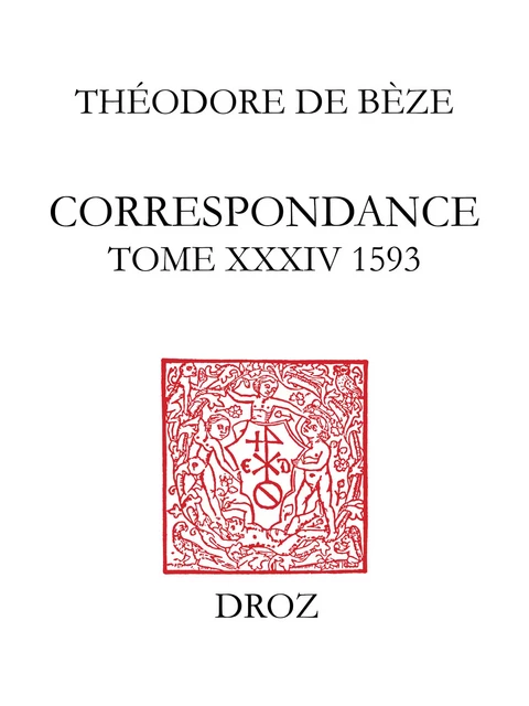 Correspondance - Théodore de Bèze - Librairie Droz