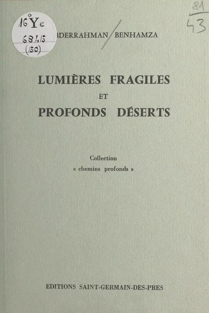 Lumières fragiles et profonds déserts - Abderrahman Benhamza - FeniXX réédition numérique