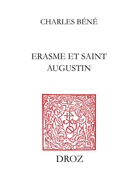 Erasme et saint Augustin - Charles Béné - Librairie Droz