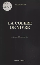 La colère de vivre