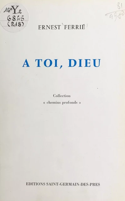 À toi, Dieu - Ernest Ferrie - FeniXX réédition numérique