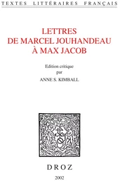 Lettres de Marcel Jouhandeau à Max Jacob