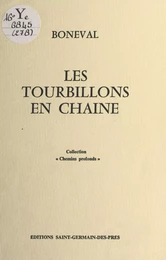 Les tourbillons en chaîne