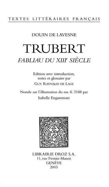 Trubert - Douin de Lavesne, Isabelle Engammare - Librairie Droz