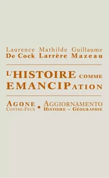 L’Histoire comme émancipation