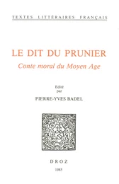 Le Dit du prunier : conte moral du Moyen Age