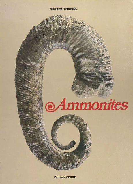 Ammonites - Gérard Thomel - FeniXX réédition numérique