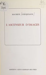 L'ascenseur d'images