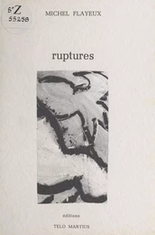 Ruptures