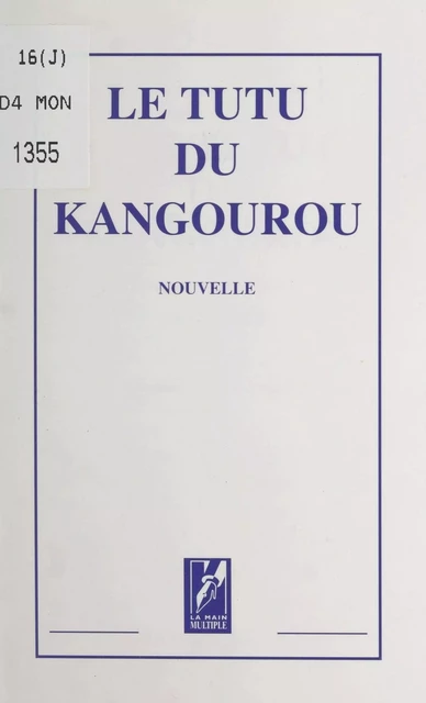 Le tutu du kangourou -  Collectif - FeniXX réédition numérique