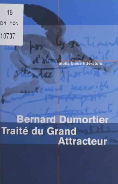 Traité du Grand Attracteur - Bernard Dumortier - FeniXX réédition numérique