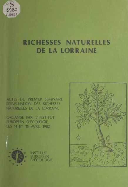 Richesses naturelles de Lorraine -  Institut européen d'écologie - FeniXX réédition numérique