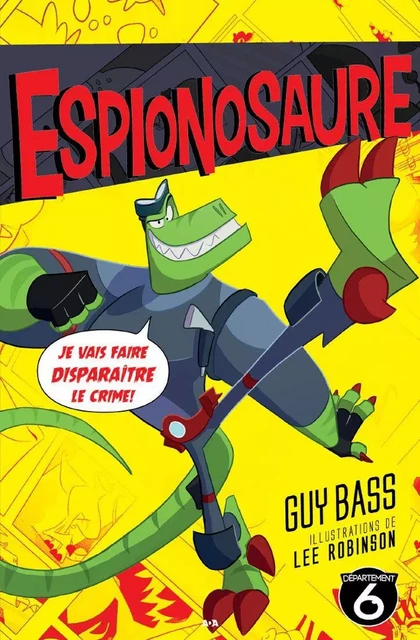 Espionosaure - Guy Bass - Éditions AdA