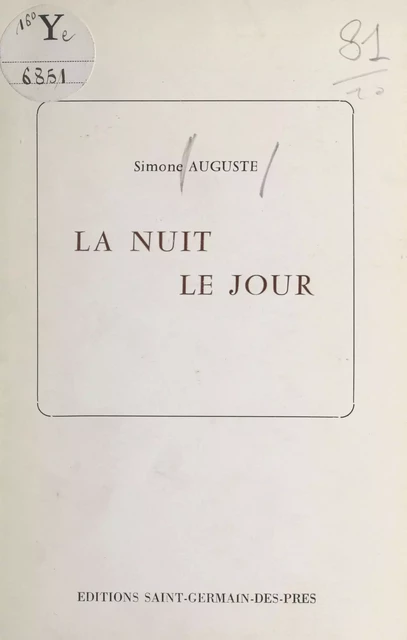 La nuit, le jour - Simone Auguste - FeniXX réédition numérique