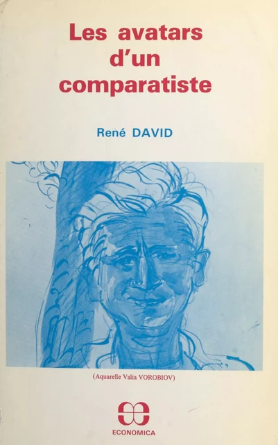 Les avatars d'un comparatiste - René David - FeniXX réédition numérique