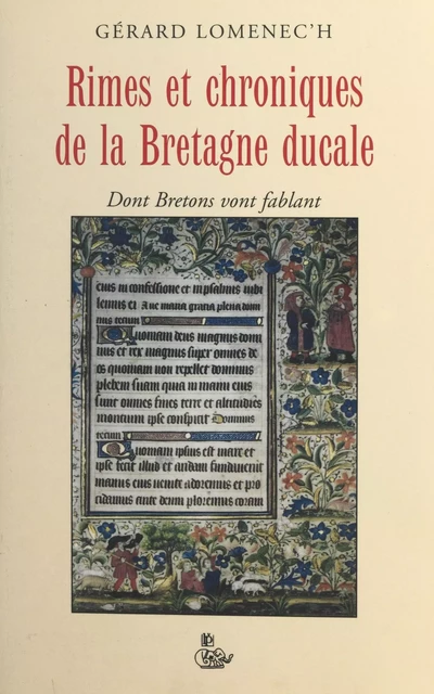 Rimes et chroniques de la Bretagne ducale - Gérard Lomenec'h - FeniXX réédition numérique