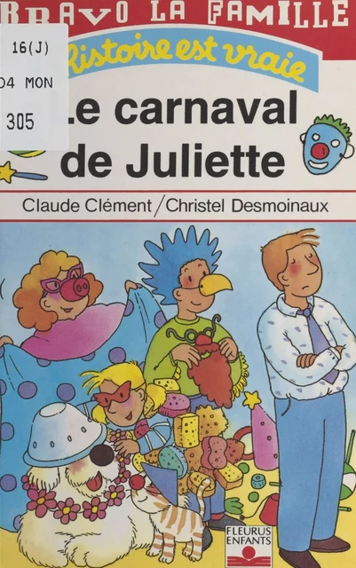 Bravo la famille : Le carnaval de Juliette - Claude Clément - FeniXX réédition numérique