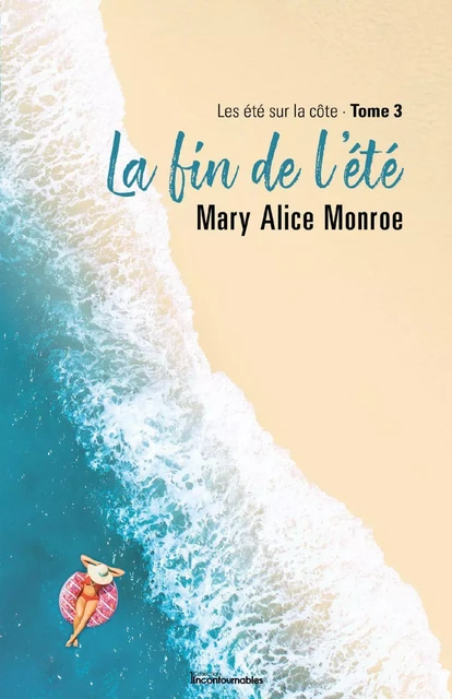 La fin de l'été - Mary Alice Monroe - Éditions AdA