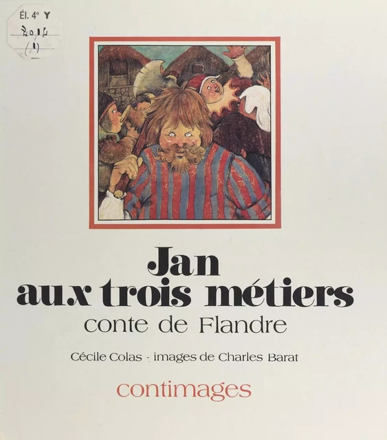 Jan aux trois métiers : conte de Flandre - Cécile Colas - FeniXX réédition numérique