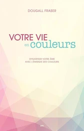 Votre vie en couleurs