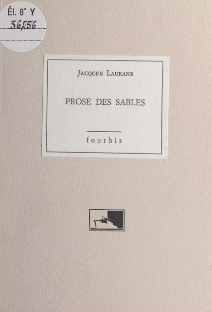 Prose des sables - Jacques Laurans - FeniXX réédition numérique