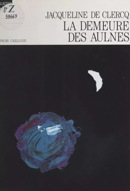 La demeure des aulnes - Jacqueline De Clercq - FeniXX réédition numérique